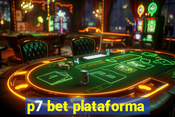 p7 bet plataforma